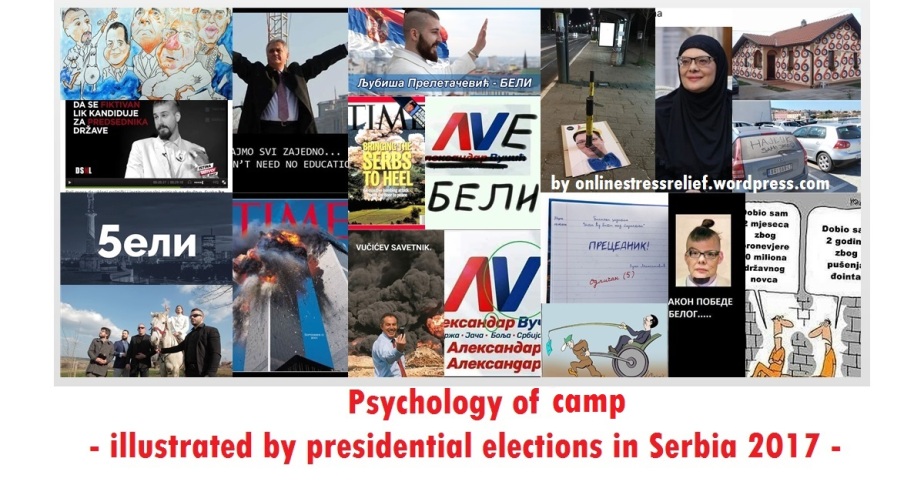 Psychology of camp – illustrated by presidential elections in Serbia (2017)
