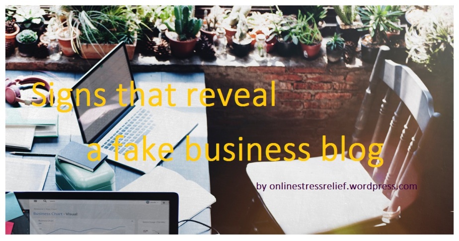Signs that reveal a fake business blog